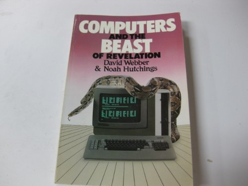 Computers and the beast of Revelation 0910311374 Book Cover