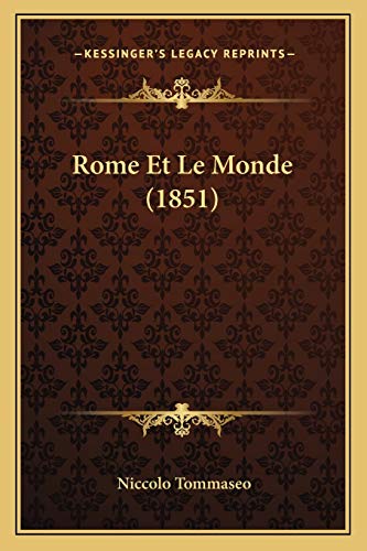 Rome Et Le Monde (1851) (French Edition)