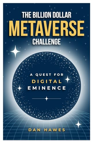 The Billion Dollar Metaverse Challenge