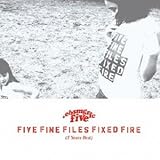 Five Fine Files Fixed Fire [5