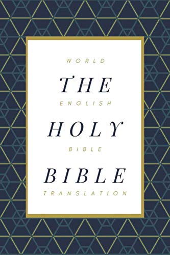 The Holy Bible: World English Bible