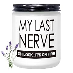 my last nerve