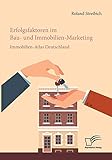 Erfolgsfaktoren im Bau- und Immobilien-Marketing: Immobilien-Atlas Deutschland