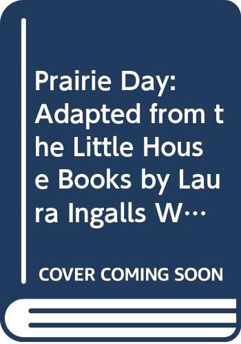 Prairie Day 060613719X Book Cover