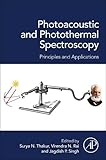 Photoacoustic and Photothermal Spectroscopy: Principles and Applications