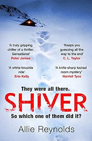 Shiver: a gripping locked room mystery with a killer twist (English Edition)