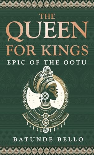 The Queen of Kings: Epic of the Ootu