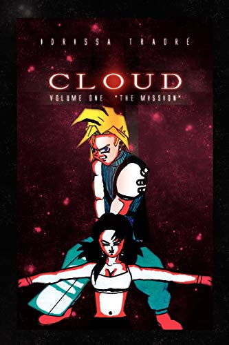 Cloud: Volume One "The Mission"