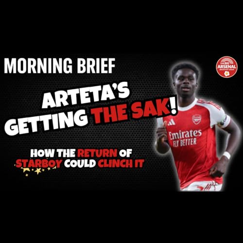 ARTETA&rsquo;S GETTING THE SAK! 🚀 | Starboy Return & Injury Boosts