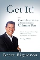 Get it!: The Ultimate Success Guide 1477544909 Book Cover