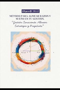 Paperback Elipse (6 + 1): Método para Alinear Razón y Sueños [Spanish] Book