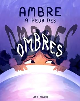 Paperback Ambre a peur des ombres (French Edition) [French] Book