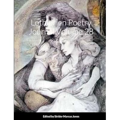 Lothlorien Poetry Journal Volume 28