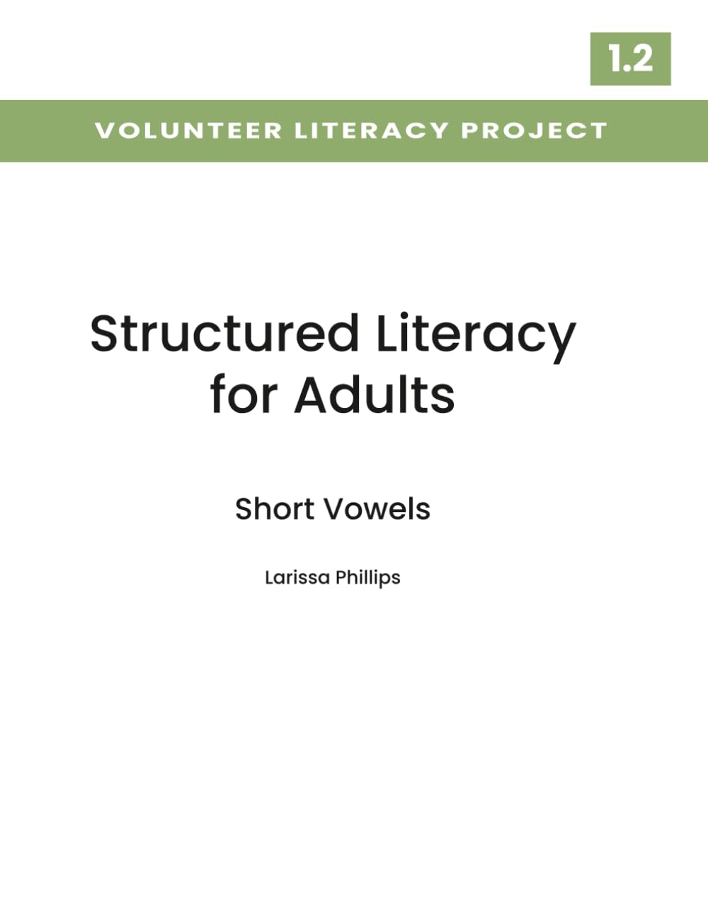 Structured Literacy for Adults: Short Vowels: Level 1.2