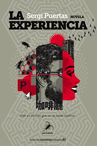 La experiencia: 31 (Narrativa Pez de Plata)