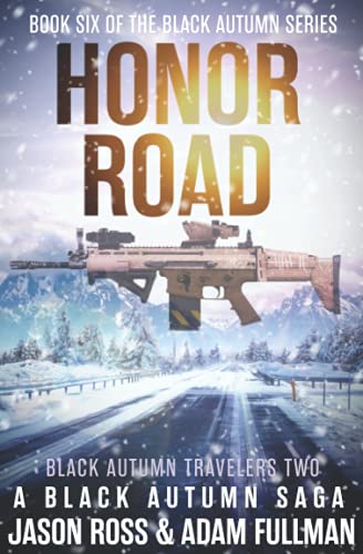 Honor Road: A Black Autumn Saga Honor Road: A Black Autumn Saga