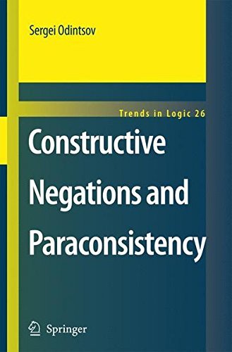 Constructive Negations and Paraconsistency (Trends in Logic Book 26)