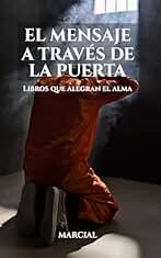 EL MENSAJE A TRAVÉS DE LA PUERTA: Libros que alegran el alma