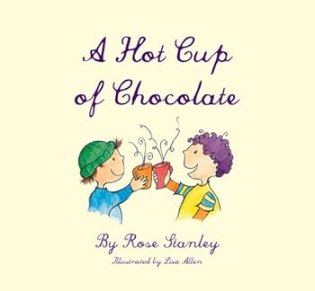 Paperback A Hot Cup of Chocolate (Emotions in Motion) Book