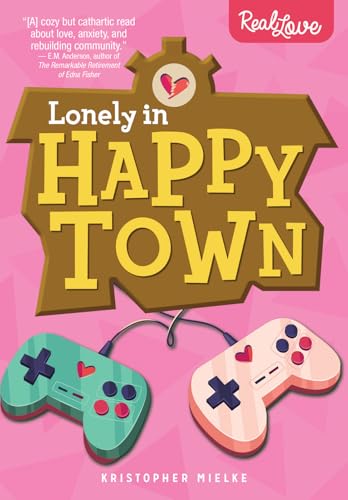 Lonely in Happy Town (Lorimer Real Love)
