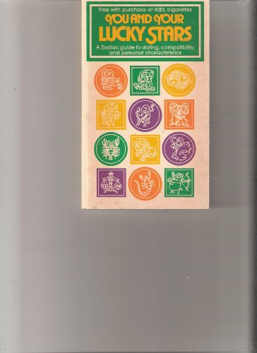 You and Your Lucky Stars; a Zodiac Guide to Dat... B005KE6JDS Book Cover