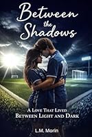 Between The Shadows (Shadows Series) B0FXWPQY68 Book Cover