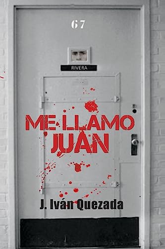 Me llamo Juan (Spanish Edition)