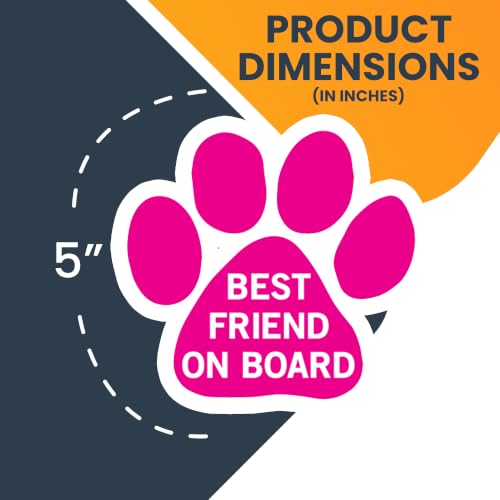 Image of Best Friend on Board Pink Pawprint Car Magnet 5 Inch 2 Pack, Dog Lover Gift | Heavy duty magnetic decal for car, truck, SUV or fridge, full color UV printed