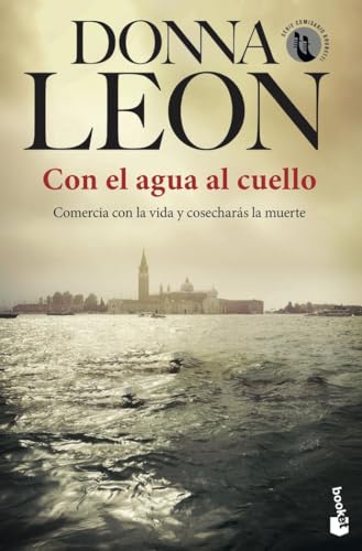 Con el agua al cuello: Serie Comisario Brunetti: 17 (Crimen y misterio)