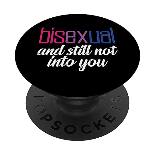 Drapeau Bisexual And Still Not Into You Bi Pride Stuff LGBTQ PopSockets PopGrip Interchangeable
