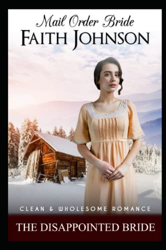 The Disappointed Bride (Winter Mail Order Brides)