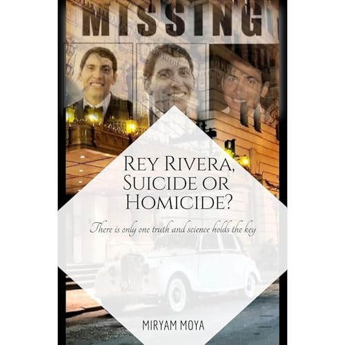 REY RIVERA, SUICIDE OR HOMICIDE? Audiolibro Por Miryam Moya arte de portada