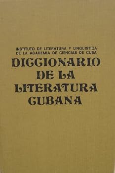 Hardcover Diccionario de la literatura Cubana (Tomo I: A-LL) [Spanish] Book