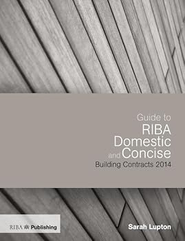 Paperback Guide to the Riba Domestic and Concise Building Contracts 2014 Book