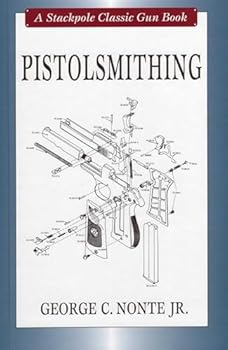 Hardcover Pistolsmithing (Stackpole Classic Gun Books) Book