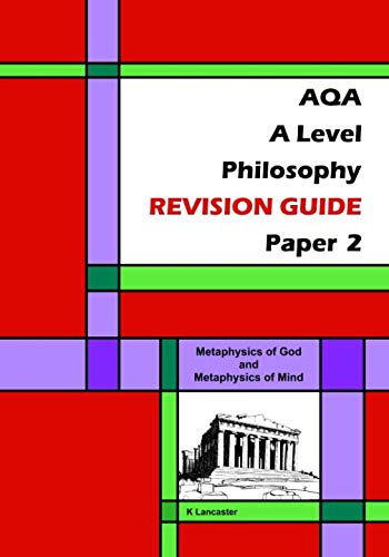 AQA A Level Philosophy Revision Guide - Paper 2: Metaphysics of God and ...