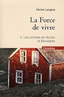 Force de vivre (La) Tome 2 (Compact) Les combats de Nicolas et 2896478957 Book Cover
