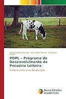 Pdpl - Programa de Desenvolvimento Da Pecuaria Leiteira 3841706754 Book Cover