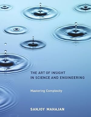 Book cover The Art of Insight in Science and Engineering: Mastering Complexity (Mit Press)