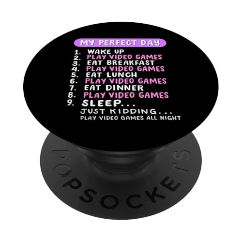 My Perfect Day Jeux vidéo amusants pour hommes, femmes, filles, garçons PopSockets PopGrip Adhésif