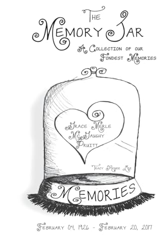 Grace Merle McGaughy Pruitt: Memory Jar Book (Memory Jar Books)