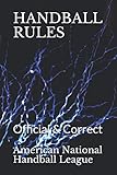 HANDBALL RULES: Official & Correct