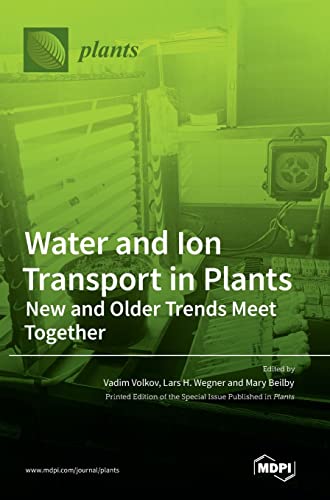 Water and Ion Transport in Plants: New and Older Trends Meet Together