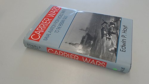 Carrier Wars: Naval Aviation from World War II ... 0709040180 Book Cover