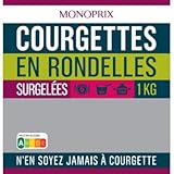 COURGETTES RONDELLES 1KG MONOP...