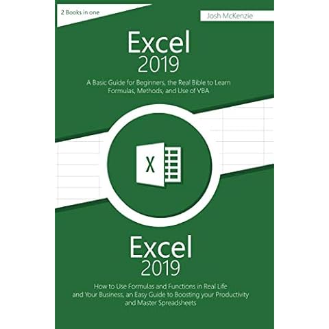 Excel 2019: 2 Books in one, A Basic Guide for Beginners + How to Use Formulas and Functions in Your Business, to Boosting your Productivity and Master Spreadsheets Cover