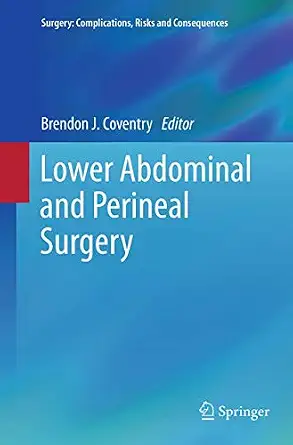 Lower Abdominal and Perineal Surgery Softcover reprint of the original 1st ed. 2014 Edition book cover