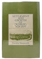 SETTLEMENT And GROWTH Of DUXBURY 1628 - 1870. B000NYDFY6 Book Cover