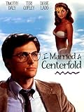 I Married a Centerfold