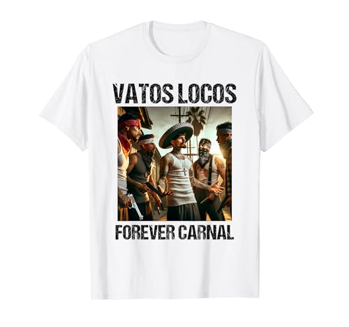 Vatos Locos Per sempre Sangue nel sangue Chicano Maglietta